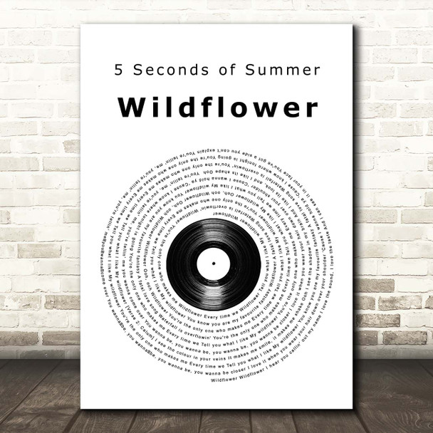 5 Seconds of Summer Wildflower Vinyl Record Song Lyric Print