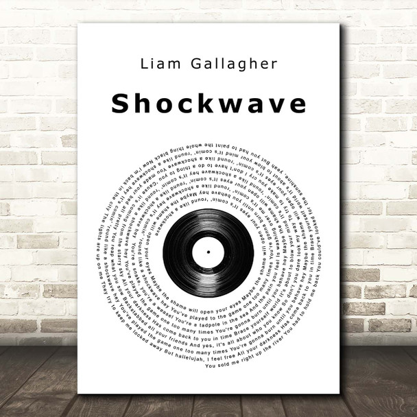 Liam Gallagher Shockwave Vinyl Record Song Lyric Print