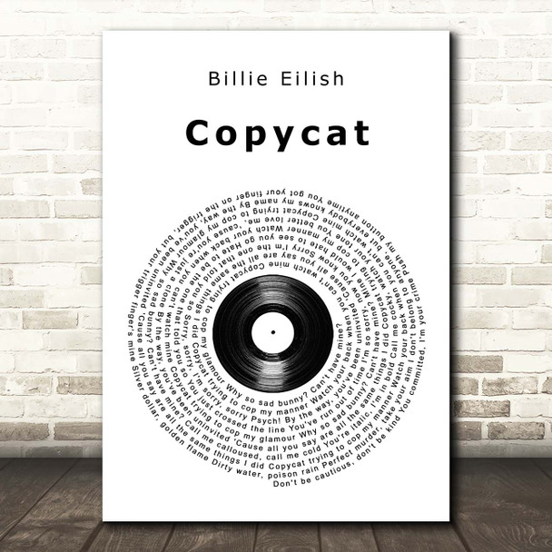 Billie Eilish Copycat Vinyl Record Song Lyric Print