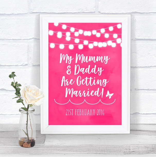 Hot Fuchsia Pink Watercolour Lights Mummy Daddy Getting Married Wedding Sign