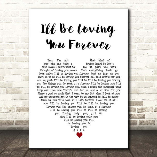 New Kids On The Block I'll Be Loving You Forever White Heart Song Lyric Print