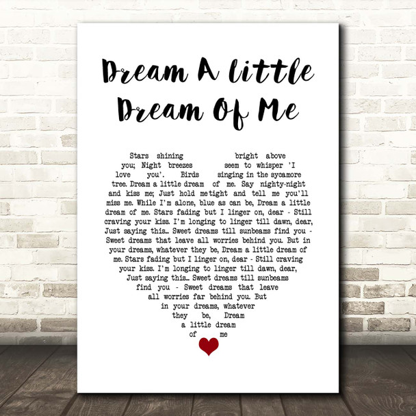 The Mamas And The Papas Dream A Little Dream Of Me White Heart Song Lyric Print