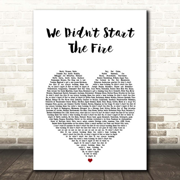 Billy Joel We Didn't Start The Fire White Heart Song Lyric Print