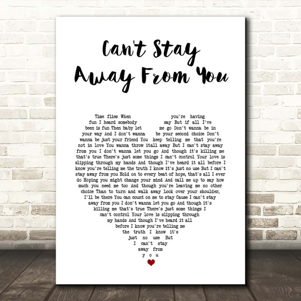 Gloria Estefan Can't Stay Away From You White Heart Song Lyric Print