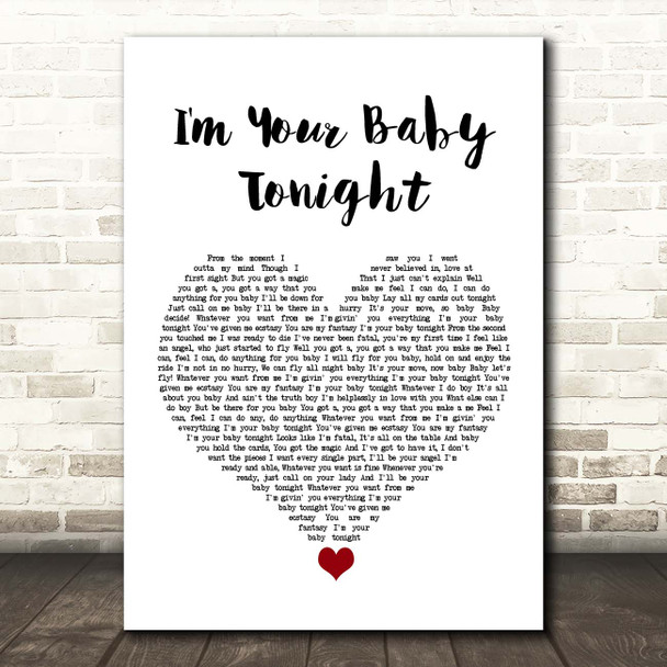 Whitney Houston I'm Your Baby Tonight White Heart Song Lyric Print