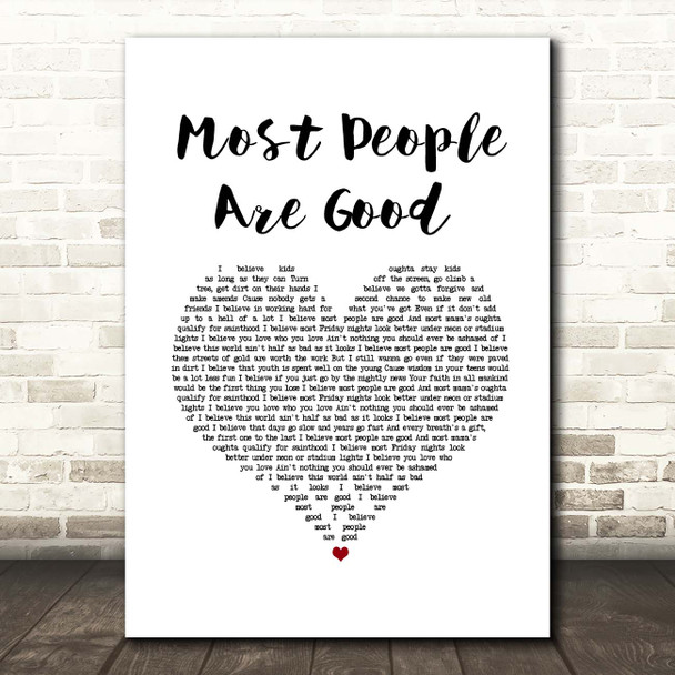 Luke Bryan Most People Are Good White Heart Song Lyric Print