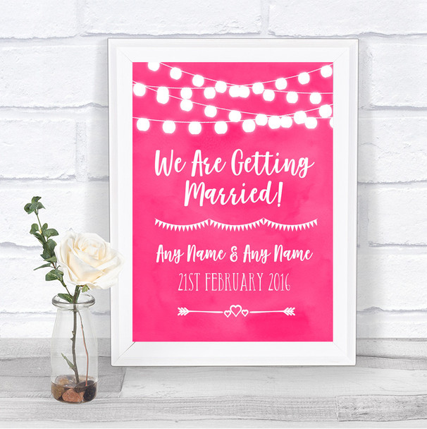 Hot Fuchsia Pink Watercolour Lights We Are Getting Married Wedding Sign