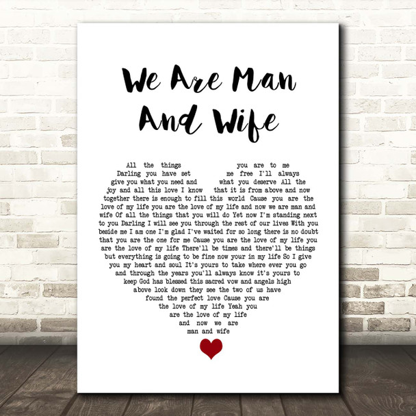 Michelle Featherstone We Are Man And Wife White Heart Song Lyric Print