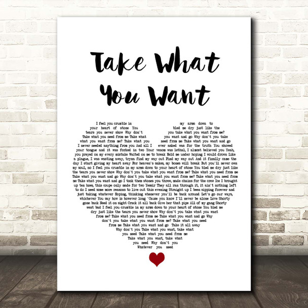Post Malone Take What You Want White Heart Song Lyric Print