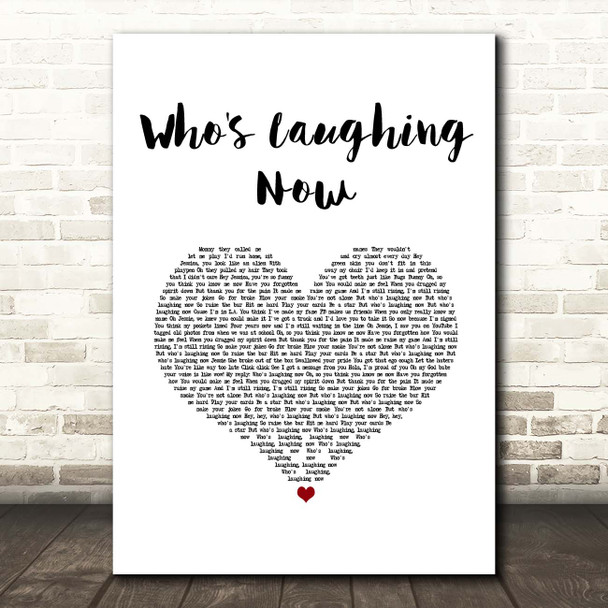 Jessie J Who's Laughing Now White Heart Song Lyric Print