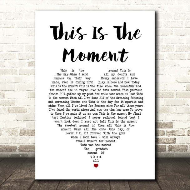 Anthony Warlow This Is The Moment White Heart Song Lyric Print