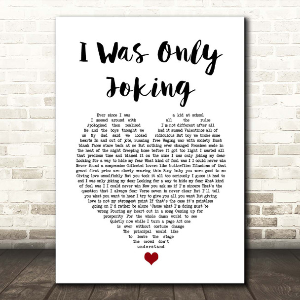 Rod Stewart I Was Only Joking White Heart Song Lyric Print