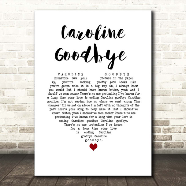 Colin Blunstone Caroline Goodbye White Heart Song Lyric Print