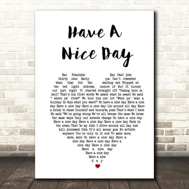 Stereophonics Have A Nice Day White Heart Song Lyric Print