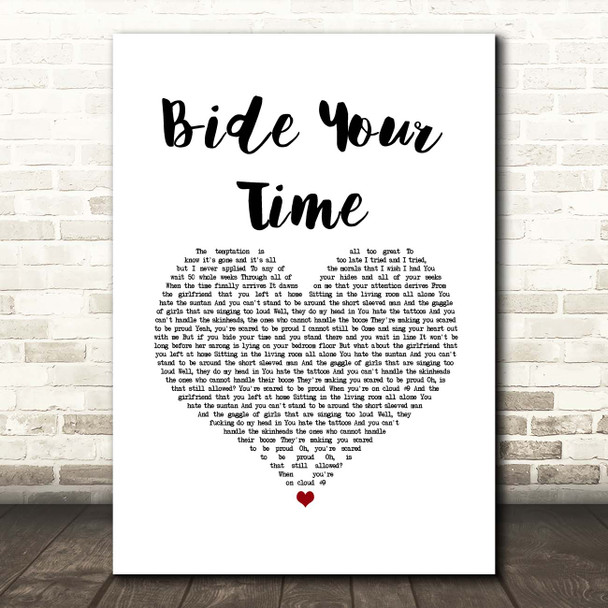 The Courteeners Bide Your Time White Heart Song Lyric Print