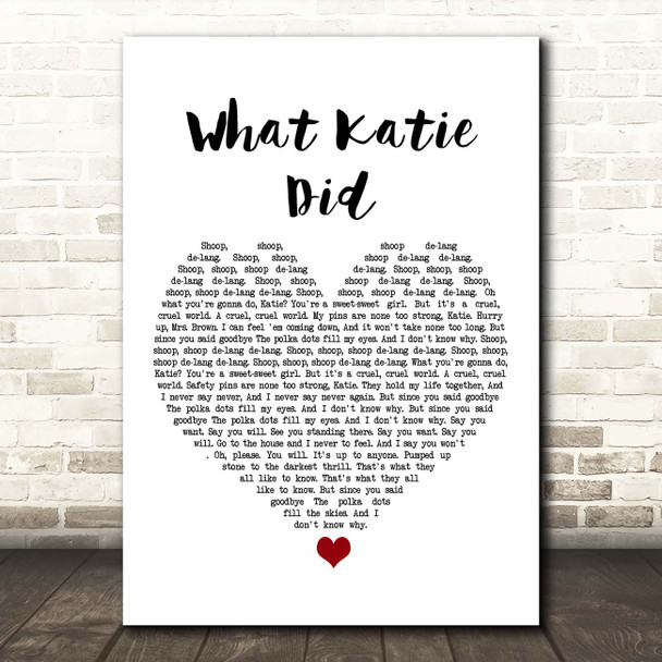 The Libertines What Katie Did White Heart Song Lyric Print