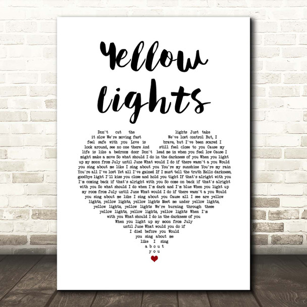 Harry Hudson Yellow Lights White Heart Song Lyric Print