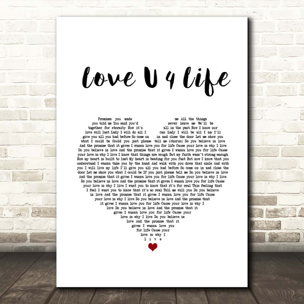 Jodeci Love U 4 Life White Heart Song Lyric Print