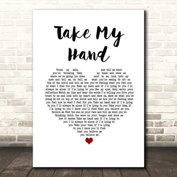 Dido Take My Hand White Heart Song Lyric Print