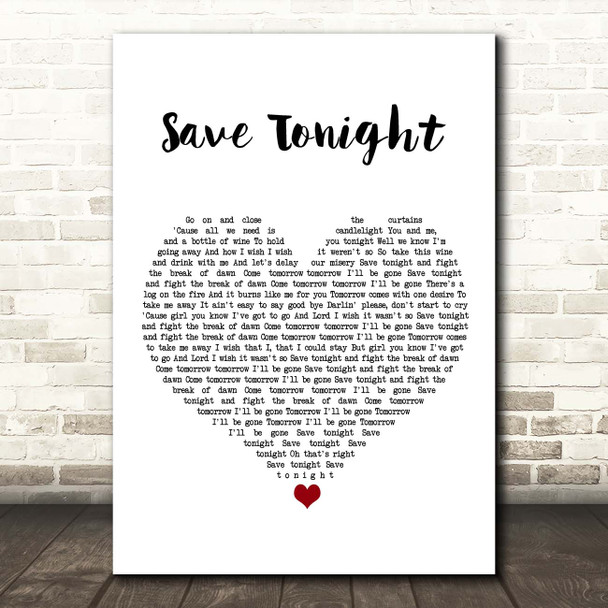 Eagle-Eye Cherry Save Tonight White Heart Song Lyric Print