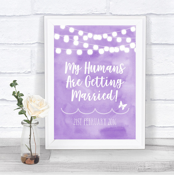 Lilac Watercolour Lights My Humans Are Getting Married Personalized Wedding Sign