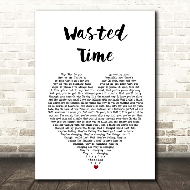 Vance Joy Wasted Time White Heart Song Lyric Print