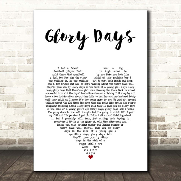 Bruce Springsteen Glory Days White Heart Song Lyric Print