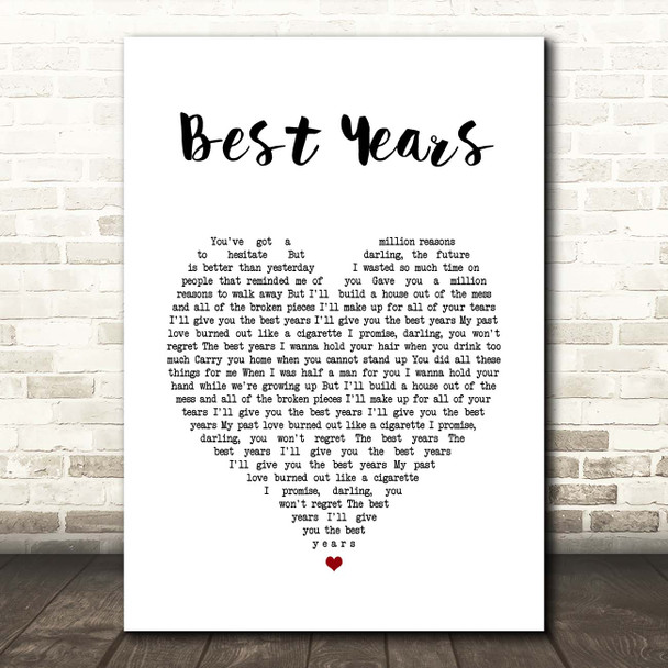 5 Seconds Of Summer Best Years White Heart Song Lyric Print