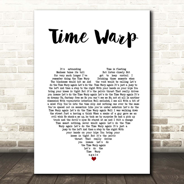 Rocky Horror Picture Show Time Warp White Heart Song Lyric Print