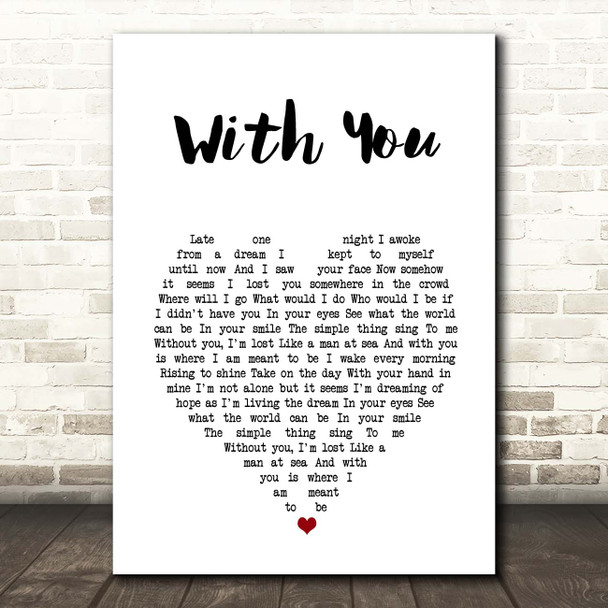 Ronan Keating With You White Heart Song Lyric Print