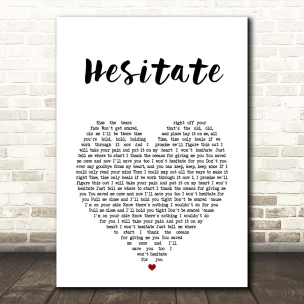 Jonas Brothers Hesitate White Heart Song Lyric Print