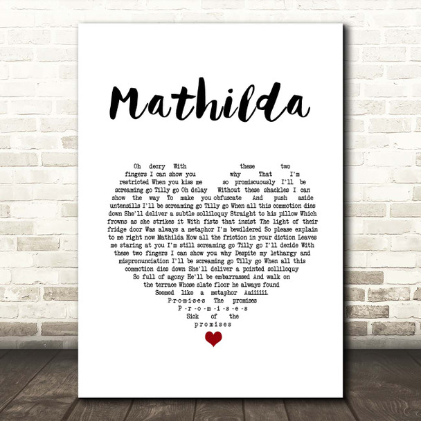 Little Comets Mathilda White Heart Song Lyric Print