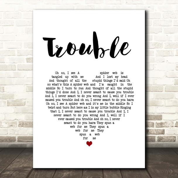 Coldplay Trouble White Heart Song Lyric Print