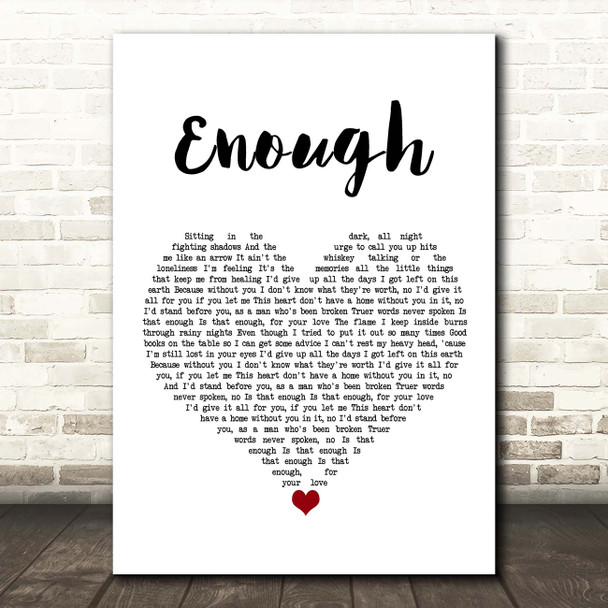 Alex Roe Enough White Heart Song Lyric Print