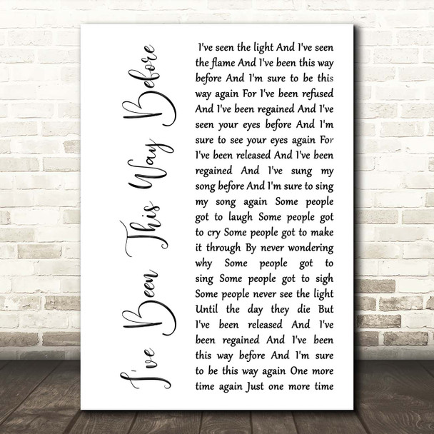 Neil Diamond I've Been This Way Before White Script Song Lyric Print