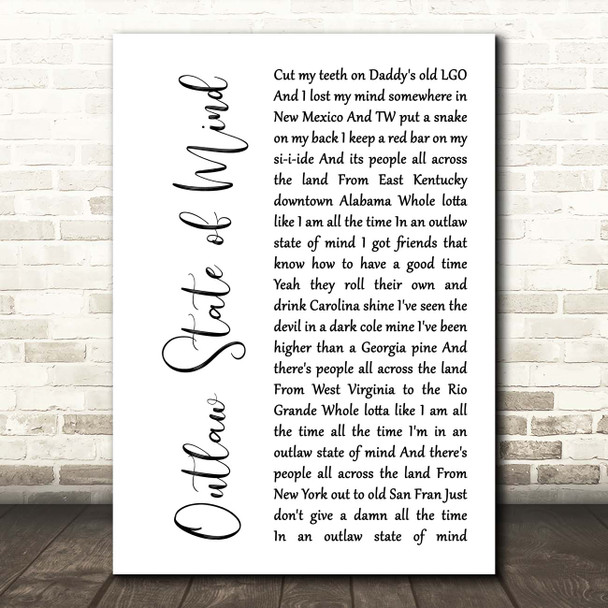 Chris Stapleton Outlaw State of Mind White Script Song Lyric Print