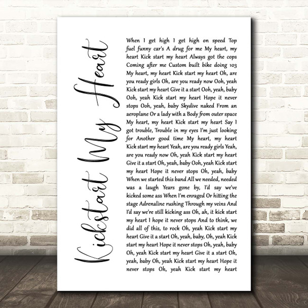 Mötley Crüe Kickstart my Heart White Script Song Lyric Print