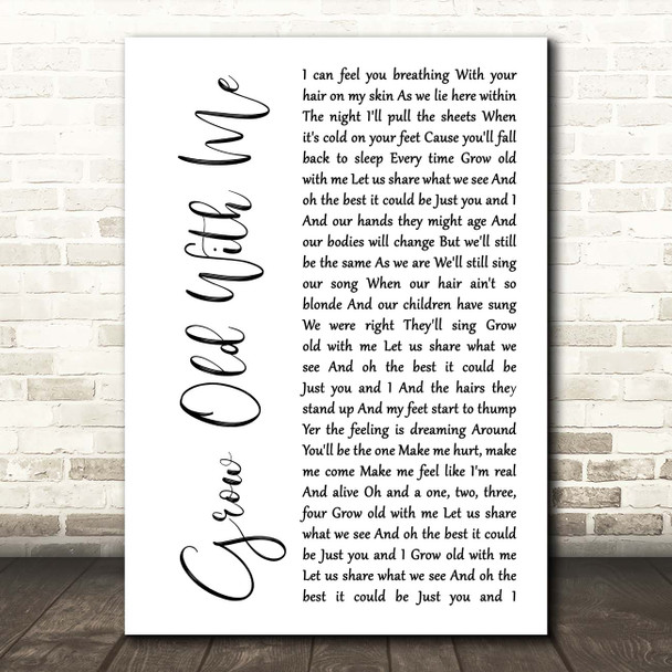 Tom Odell Grow Old With Me White Script Song Lyric Print