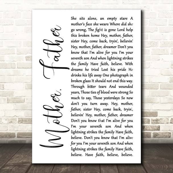 Journey Mother, Father White Script Song Lyric Print