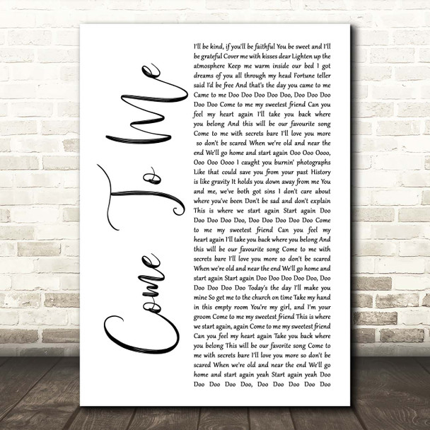 Goo Goo Dolls Come To Me White Script Song Lyric Print