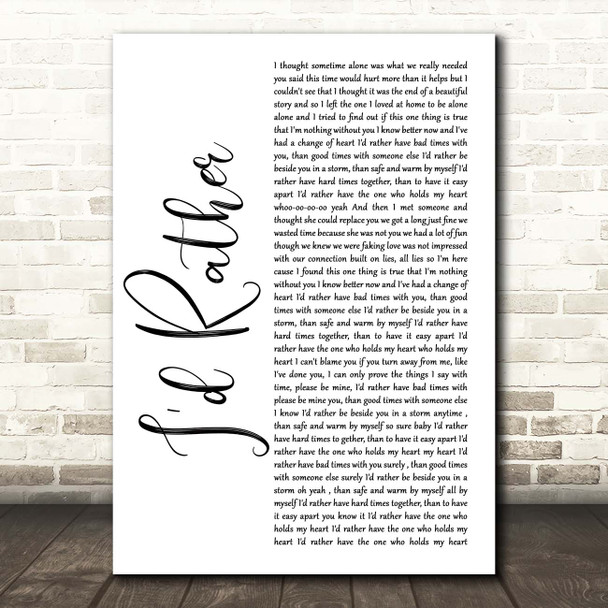 Luther Vandross I'd Rather White Script Song Lyric Print