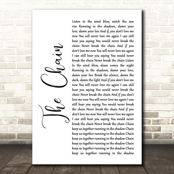 Fleetwood Mac The Chain White Script Song Lyric Print