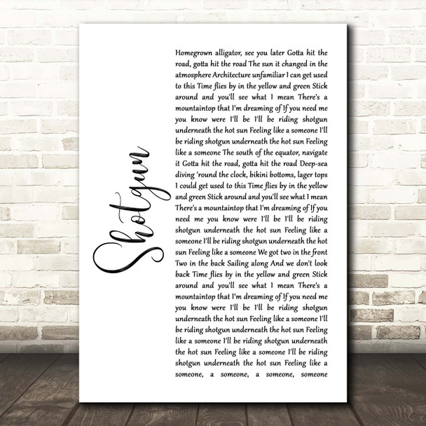 George Ezra Shotgun White Script Song Lyric Print