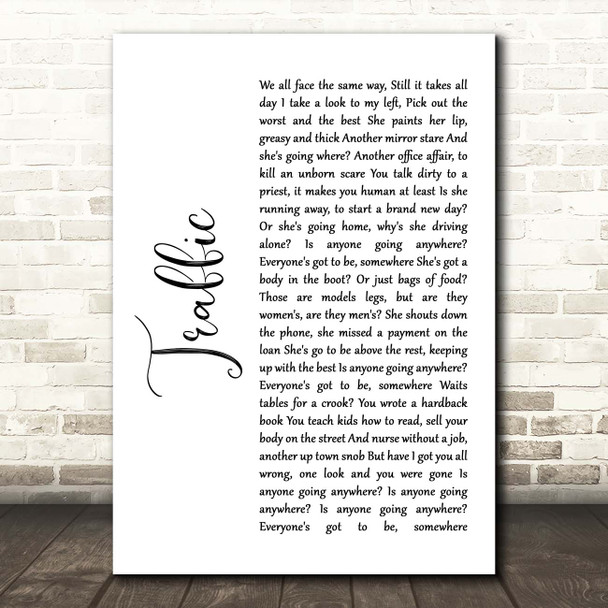 Stereophonics Traffic White Script Song Lyric Print