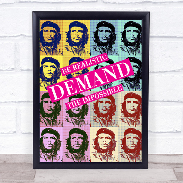 Chez Guevara Retro Screen Print Be Realistic Demand The Impossible Funky Wall Art Print