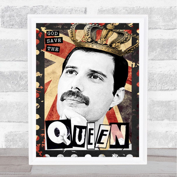 God Save The Queen Freddie Punk Style Wall Art Print