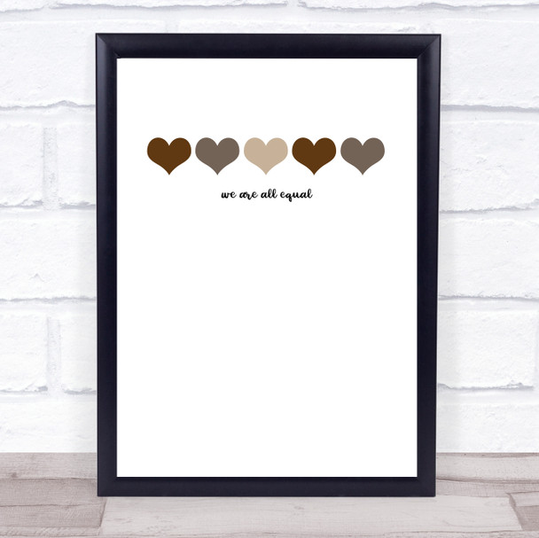 Black Lives Matter Hearts We Are All Equal Wall Art Print