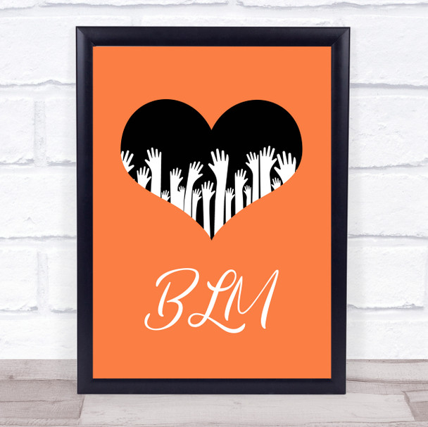 Black Lives Matter Raised Hands In Heart On Orange Wall Art Print