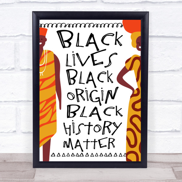 Black Lives Origin History Matter Wall Art Print