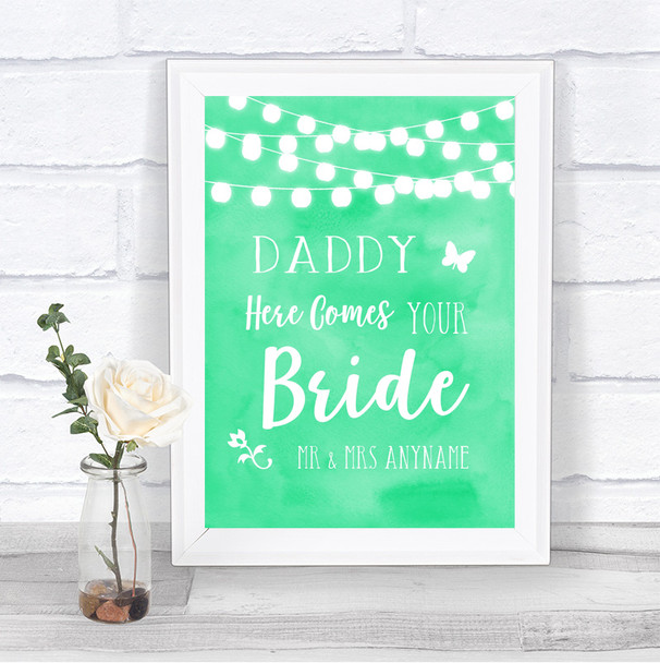 Mint Green Watercolour Lights Daddy Here Comes Your Bride Wedding Sign